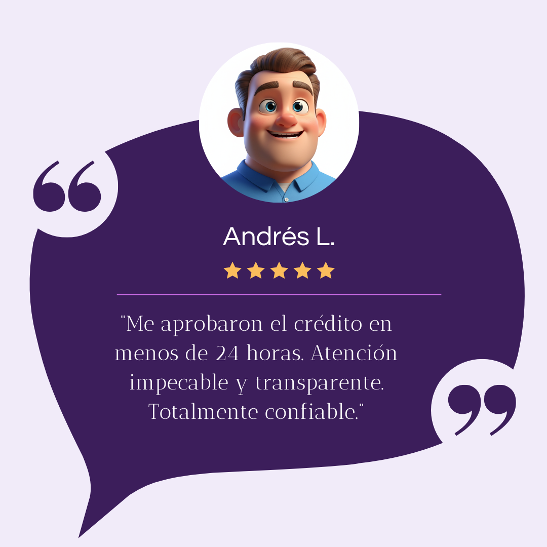 Reseña de Andrés L.: Crédito aprobado en menos de 24 horas
